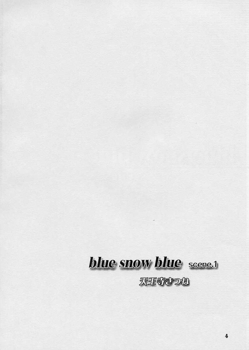 (C68) [WakuWaku Doubutsuen (Tennouji Kitsune)] blue snow blue scene.1 (C68) [わくわく動物園 (天王寺きつね)] blue snow blue scene.1