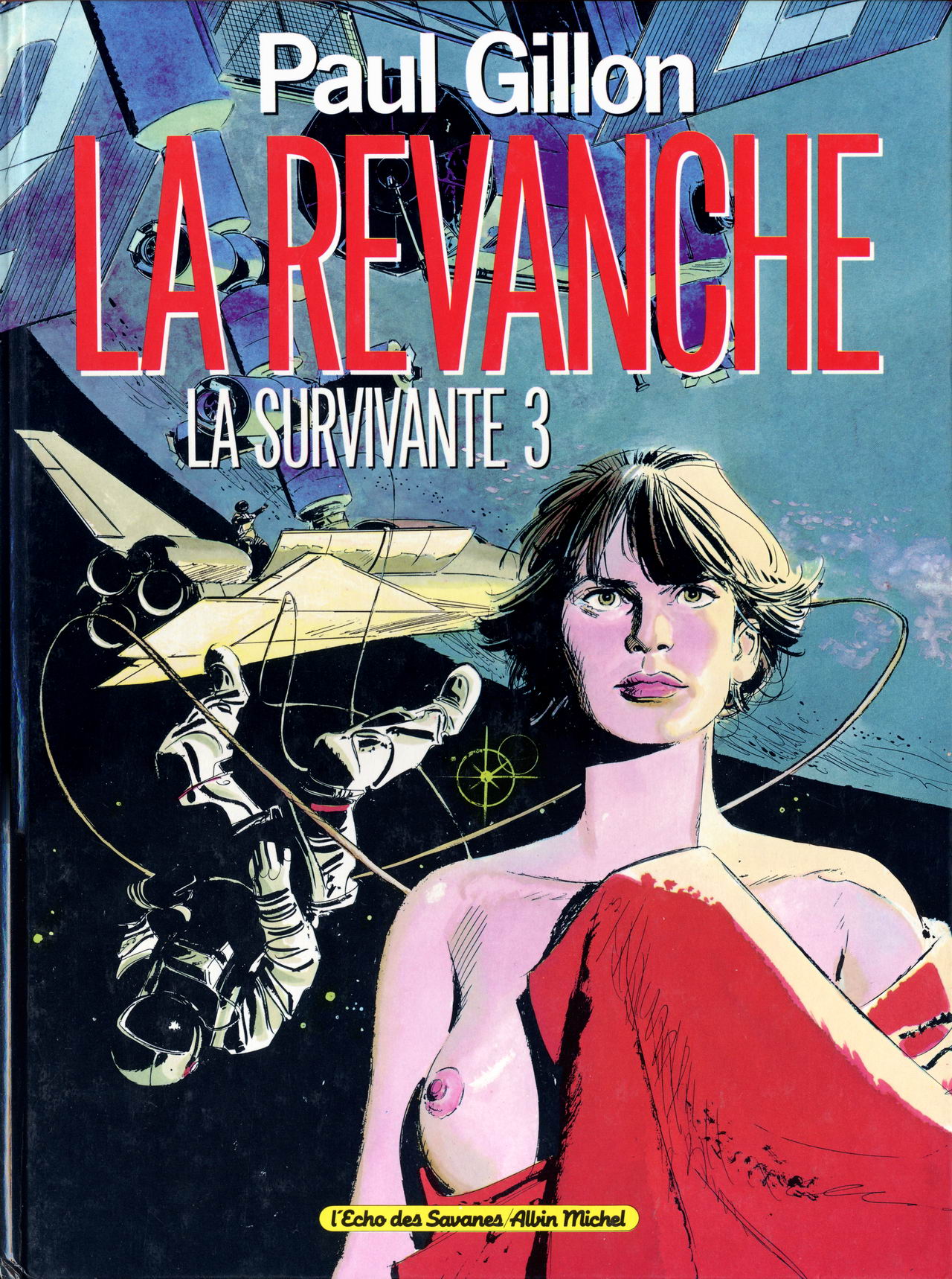 [Paul Gillon] La Survivante Vol.3 [French] 